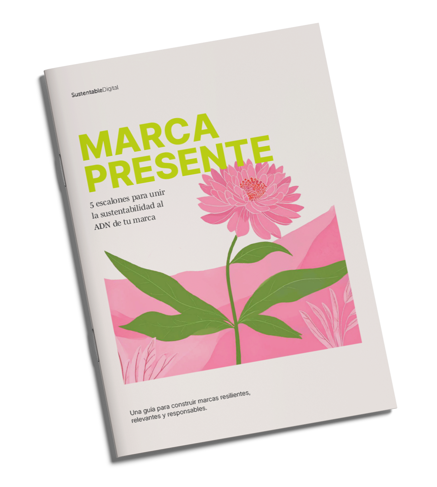 Marca Presente - guía para integrar la sustentabilidad al ADN de tu marca